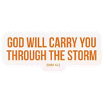 God Will Carry You Through The Storm