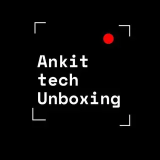 Ankit Tech Unboxing