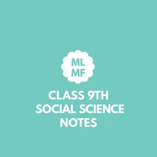 Class 9th Social Science Notes