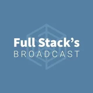 Full Stack' S Broadcast