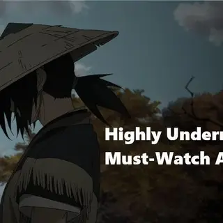 Underrated Anime